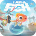 I Am Fish