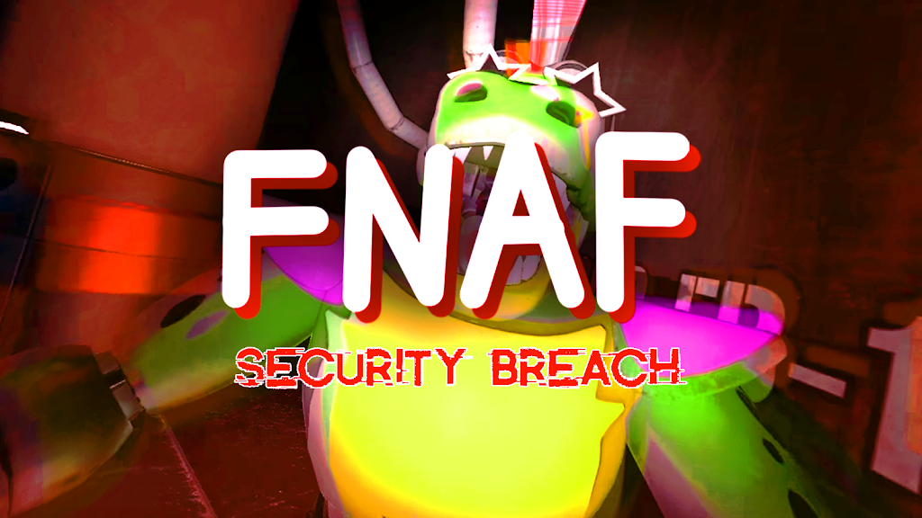 FNaF 9-Security breach Mod