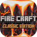 Fire craft: Classic edition