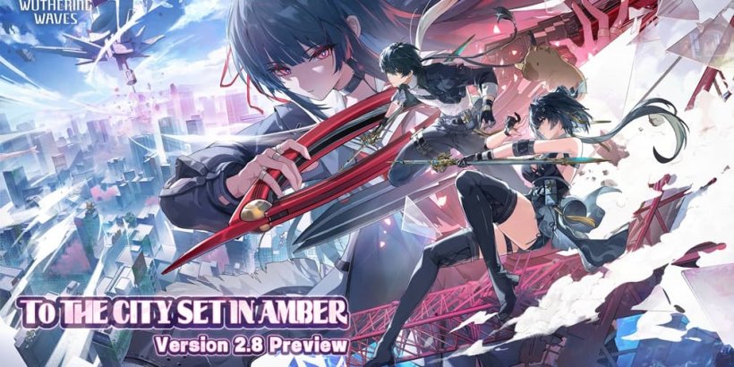 Wuthering Waves takes you to a mysterious city trapped in time with the release of version 2.8