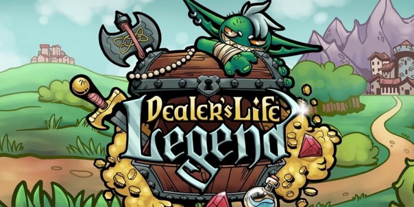 Dealer's Life Legend isn't what it sounds like but does let you start your own business em