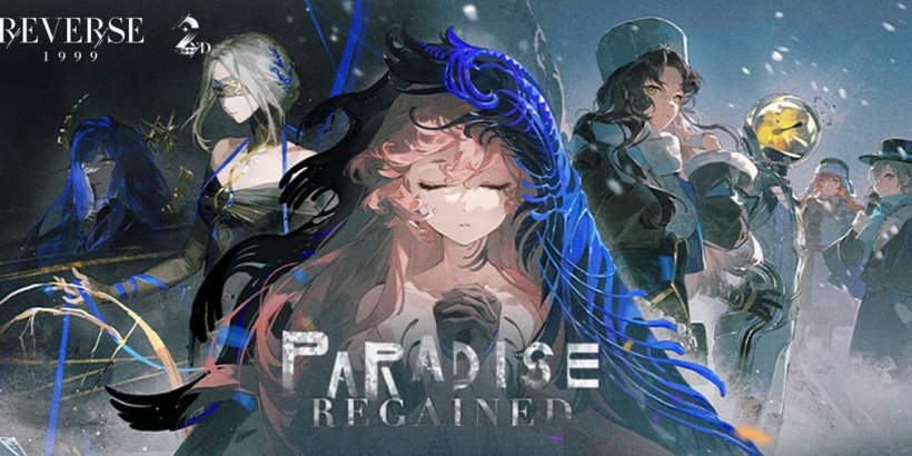 Reverse: 1999 announces version 2.8 Paradise Regained is dropping later this month