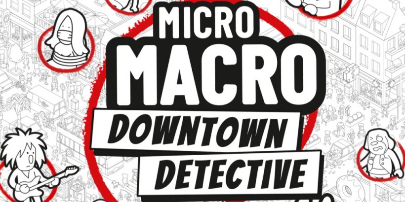 MicroMacro: Downtown Detective brings its iconic crime-solving action to iOS and Android